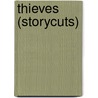 Thieves (Storycuts) door Sue Tong