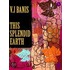 This Splendid Earth