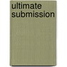 Ultimate Submission door Emily Dubberley