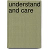 Understand and Care door Cheri J.J. Meiners M. Meiners
