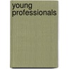 Young Professionals door Johannes-Maximilian Brede