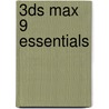 3Ds Max 9 Essentials door Autodesk Autodesk
