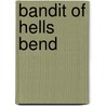 Bandit of Hells Bend door Edgar Rice Burroughs