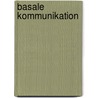Basale Kommunikation by Monika Blazek
