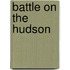 Battle on the Hudson