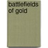 Battlefields of Gold