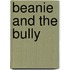 Beanie and the Bully