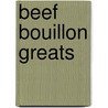 Beef Bouillon Greats door Jo Franks