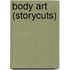 Body Art (Storycuts)