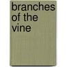 Branches of the Vine door O.M. Davis