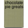 Chocolate Pie Greats by Jo Franks