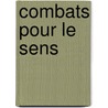 Combats Pour Le Sens door Paulin Hountondji