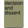 Decision and Dissent door David Brianza