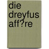 Die Dreyfus Aff�Re door Adrien Plan?'s