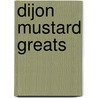 Dijon Mustard Greats door Jo Franks