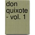 Don Quixote - Vol. 1