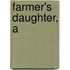 Farmer's Daughter, A