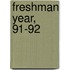 Freshman Year, 91-92