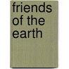 Friends of the Earth by Pat McCarthy