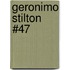 Geronimo Stilton #47