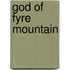 God of Fyre Mountain