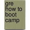 Gre How to Boot Camp door James Shaffer