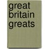 Great Britain Greats