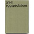 Great Eggspectations