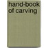Hand-Book of Carving