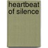 Heartbeat of Silence