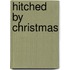 Hitched by Christmas