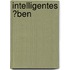 Intelligentes �Ben