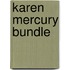 Karen Mercury Bundle