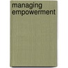 Managing Empowerment by David Jenkins