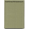 Marktmachtmissbrauch by Dennis Vilovic