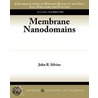 Membrane Nanodomains door John R. Silvius