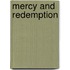 Mercy and Redemption