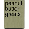 Peanut Butter Greats door Jo Franks