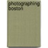 Photographing Boston