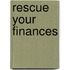 Rescue Your Finances