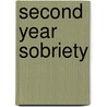 Second Year Sobriety by Guy Kettelhack