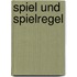 Spiel Und Spielregel