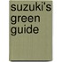 Suzuki's Green Guide