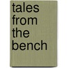 Tales from the Bench door Sandra A. Simms