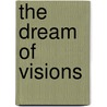 The Dream of Visions door Geoffrey Chaucer