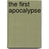 The First Apocalypse