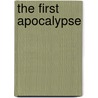 The First Apocalypse by Sydney Myers