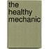 The Healthy Mechanic
