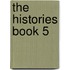 The Histories Book 5
