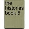 The Histories Book 5 by Herodotos